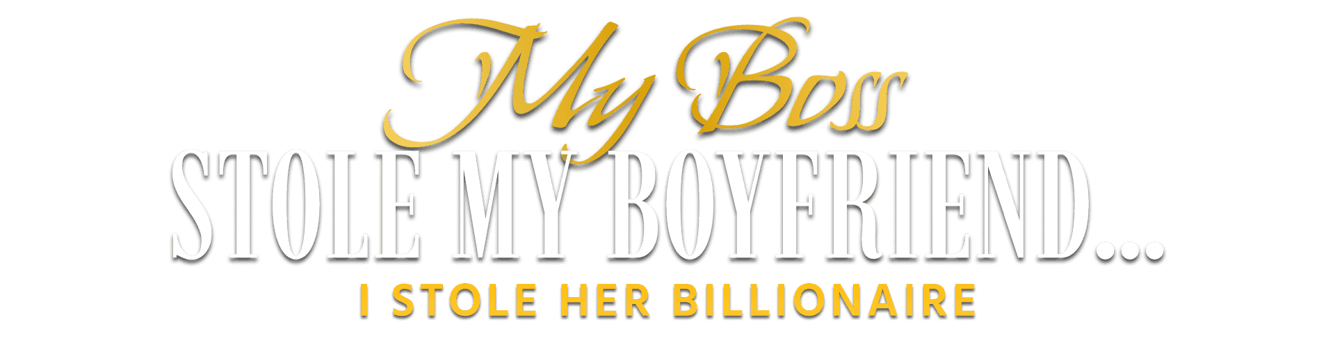 My Boss Stole My Boyfriend... title
